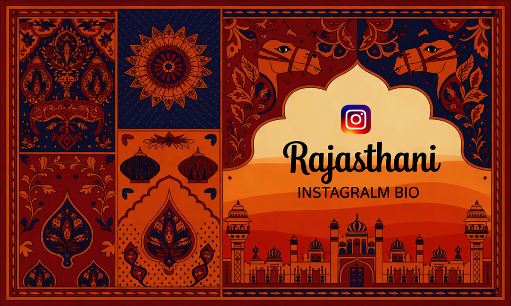Rajasthani Bio for Instagram