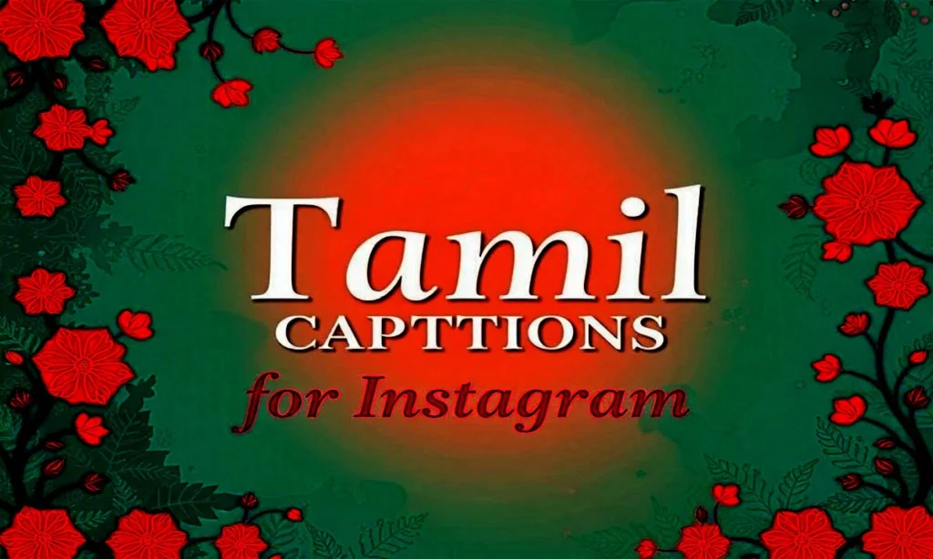 Tamil Look Captions for Instagram