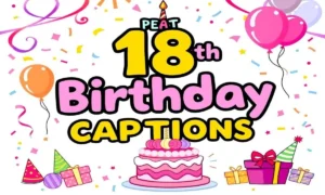 391 18th Birthday Captions That Ignite Freedom & Dreams